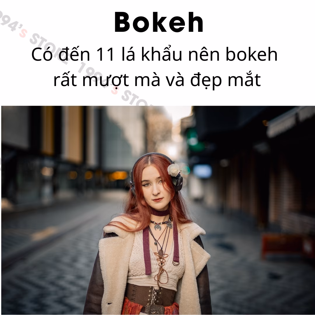 7Artisans 50mm F1.2 – Lens chân dung xóa phông