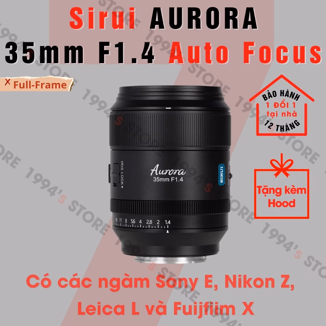 Sirui AURORA 35mm F1.4 Auto Focus – Lens đa dụng cho Full-Frame