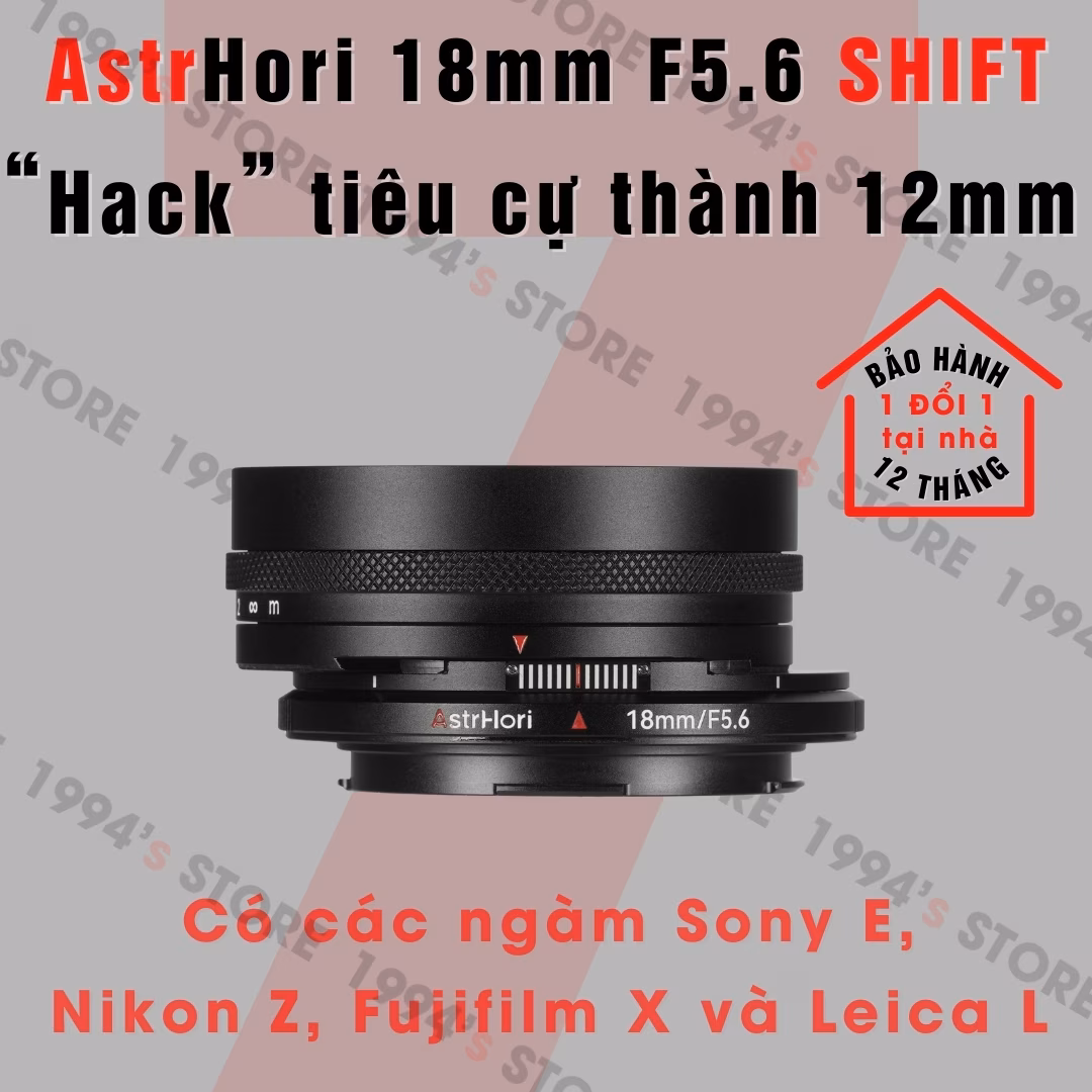 AstrHori 18mm F5.6 SHIFT – Lens Pancake siêu rộng kèm Shift