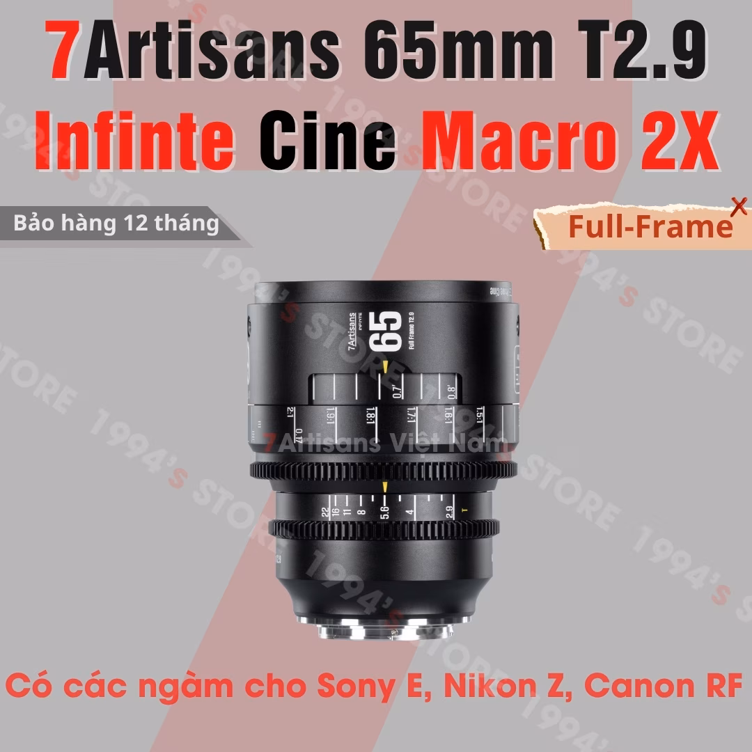 7Artisans 65mm T2.9 Infinte Cine Macro 2X – Lens dành cho Full-Frame