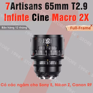 7Artisans 65mm T2.9 Infinte Cine Macro 2X – Lens dành cho Full-Frame