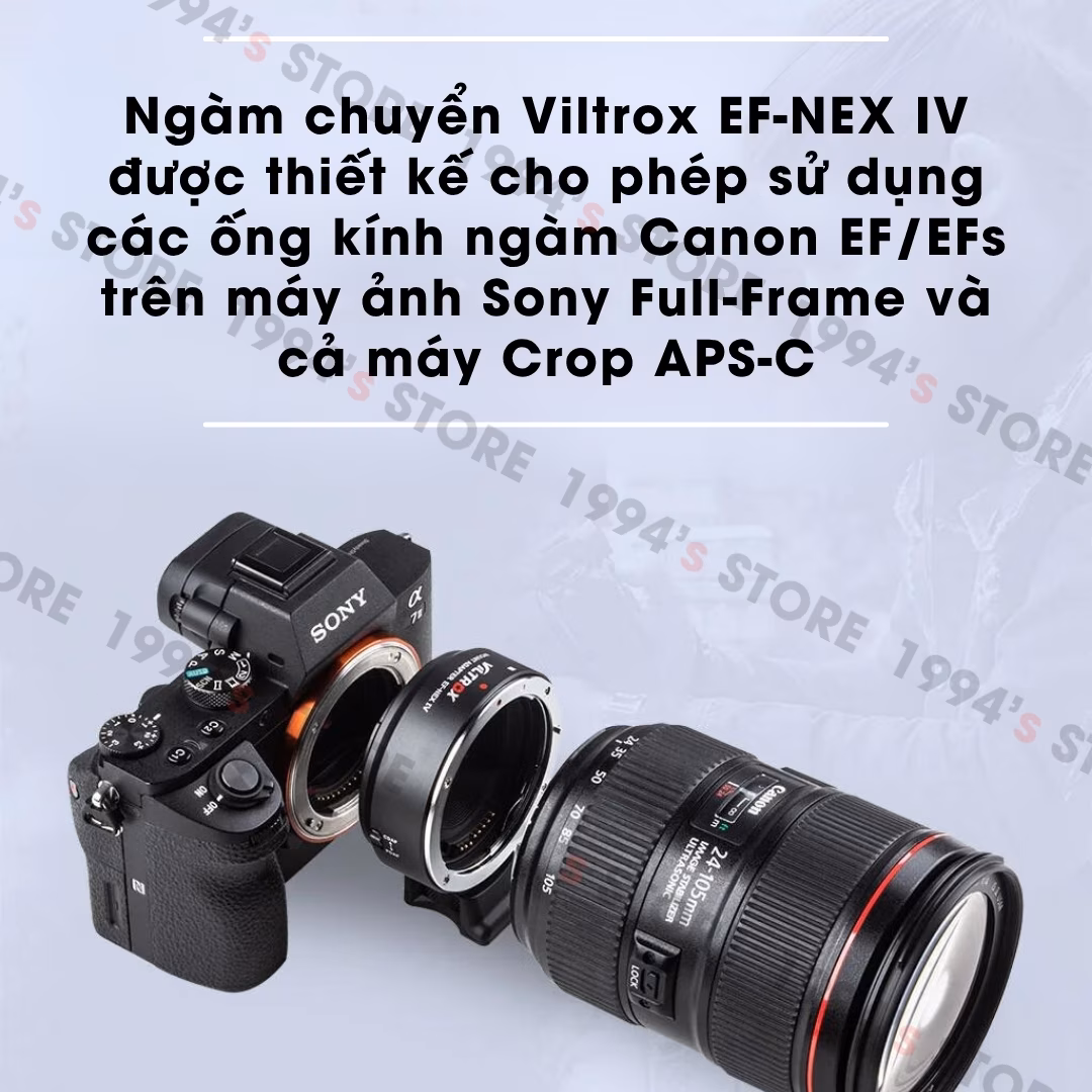 Ngàm chuyển Viltrox EF-NEX IV – Best adapter for Sony E-mount – Dùng lens Canon EF/EFs gắn trên body Sony