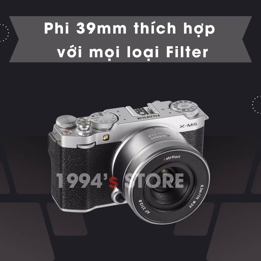AstrHori AF 27mm F2.8 Auto Focus – Lens đa dụng lấy nét tự động nhỏ gọn