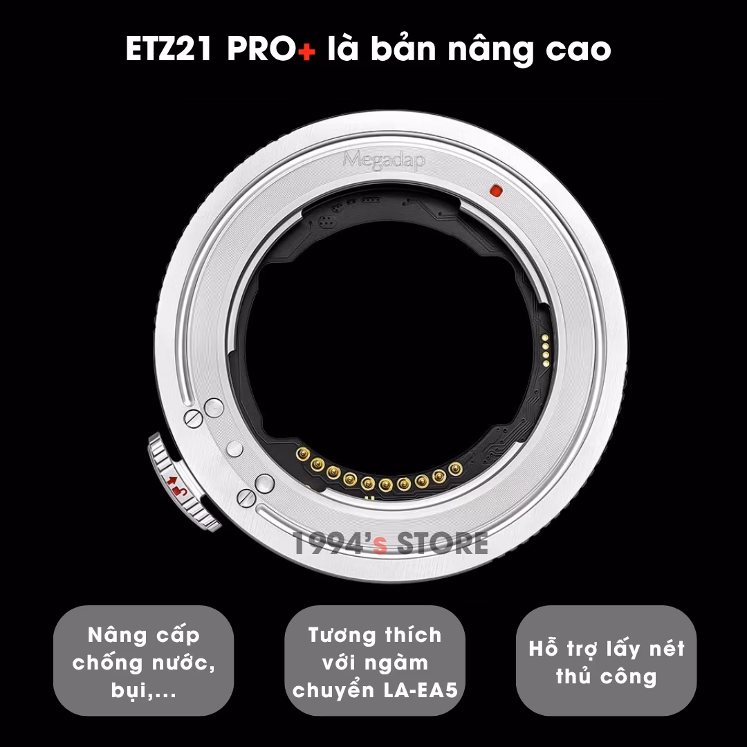 Ngàm chuyển MEGADAP ETZ21 PRO+ dùng lens ngàm Sony E cho máy Nikon Z – Adapter MEGADAP ETZ21 PRO+ bản nâng cao