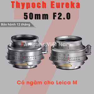Thypoch Eureka 50mm F2 Full-Frame dành cho Leica M – Có 2 phiên bản hợp kim nhôm và đồng thau