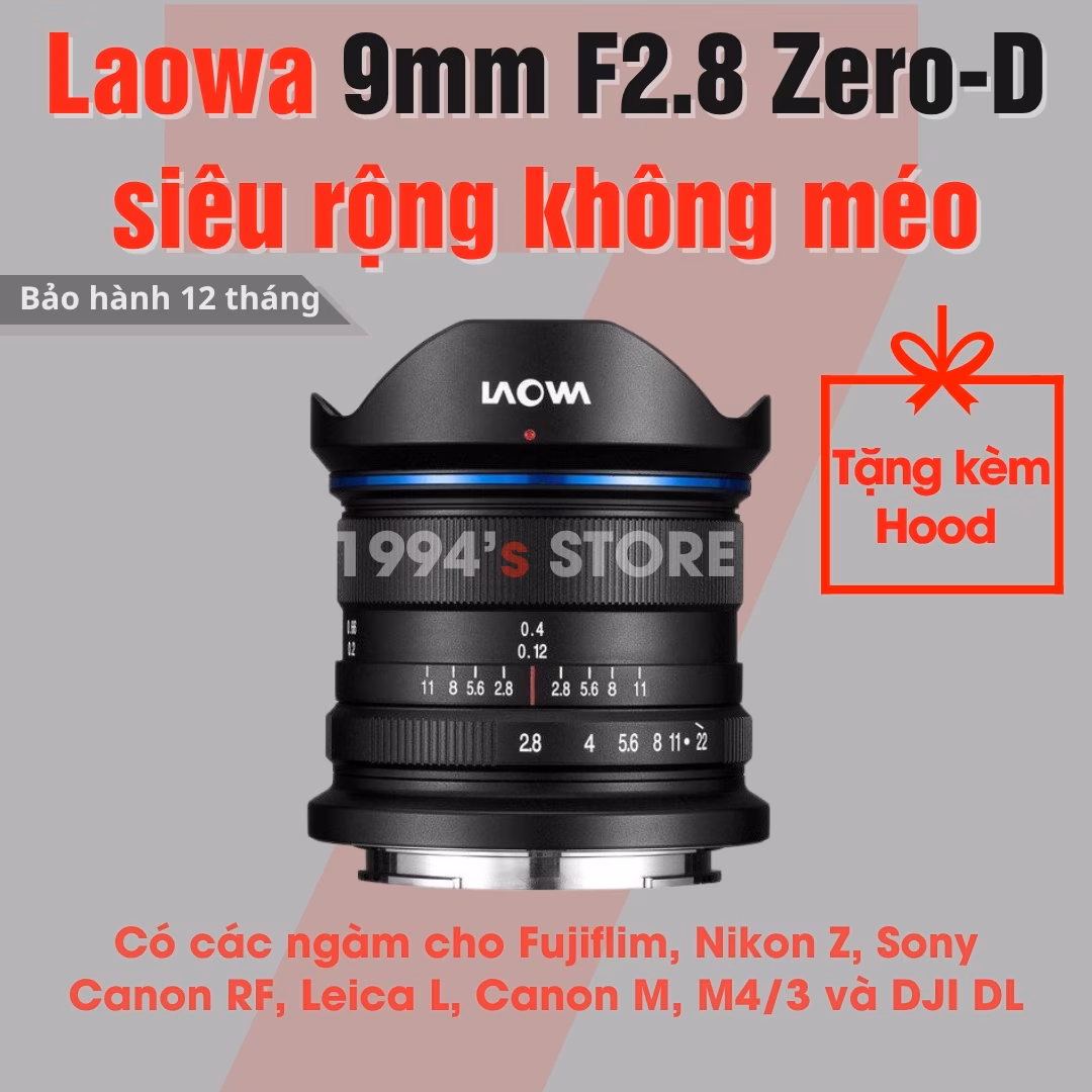 Venus Optics Laowa 9mm F2.8 Zero-D Siêu Rộng KHÔNG Méo