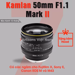 Kamlan 50mm F1.1 Mark II – Lens chân dung xóa phông mù mịt