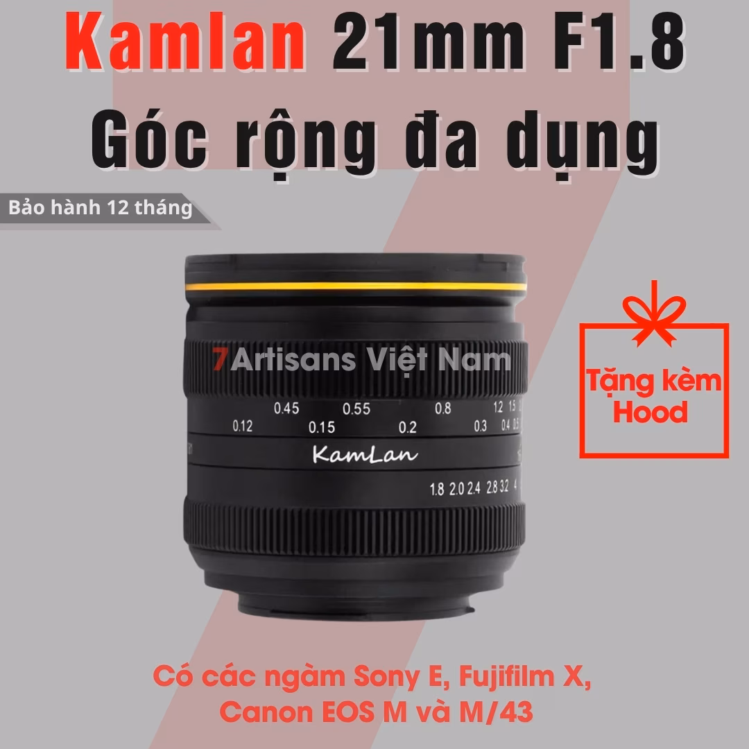 Kamlan 21mm F1.8 góc rộng đa dụng khẩu độ lớn