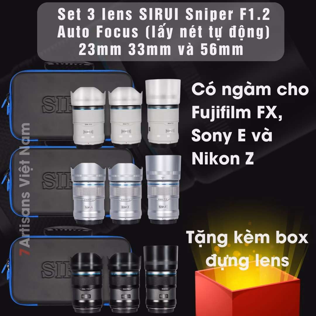 Bộ 3 lens SIRUI Sniper Series 23mm F1.2 , 33mm F1.2 và 56mm F1.2 AF