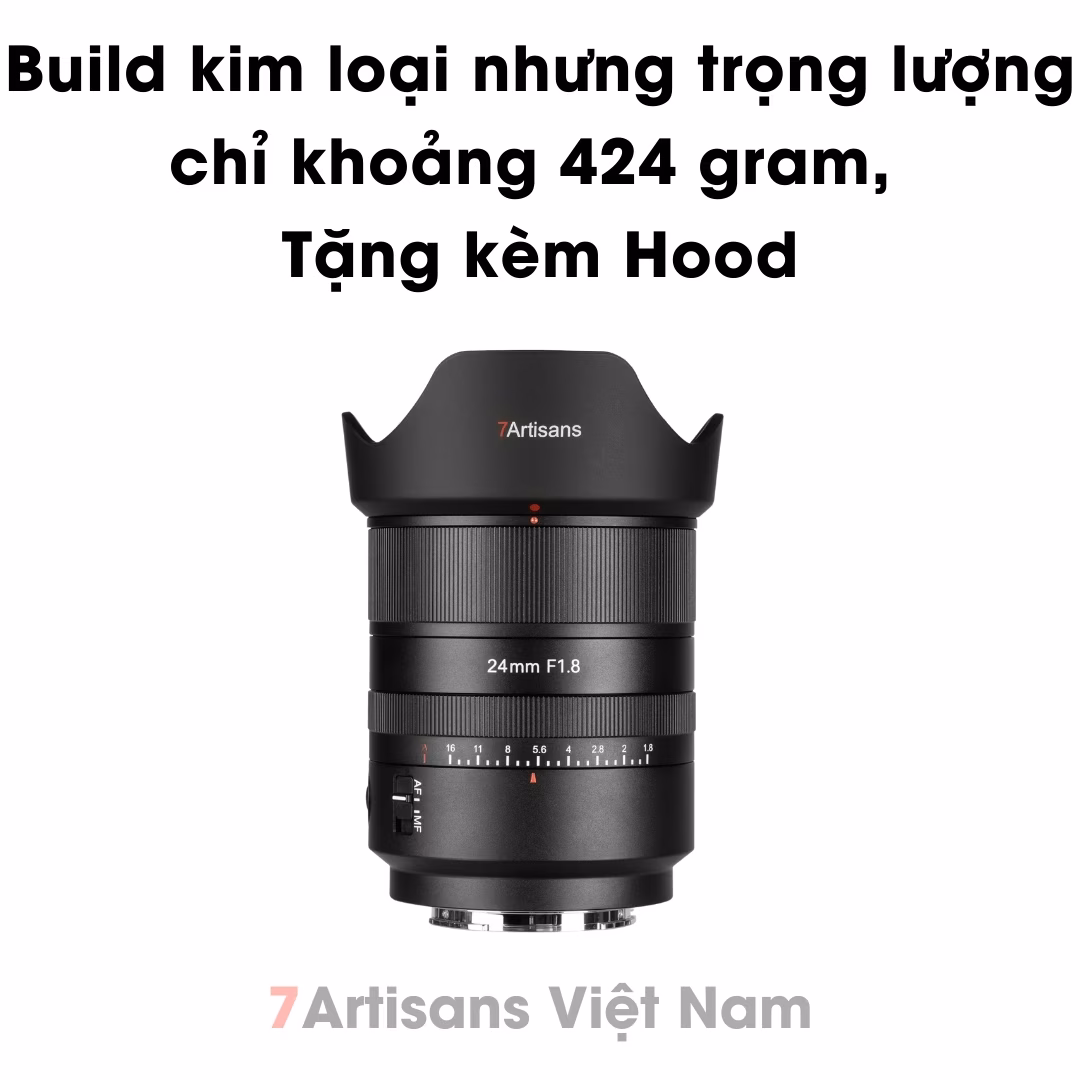 7Artisans 24mm F1.8 Auto Focus Full-Frame lens góc rộng đa dụng