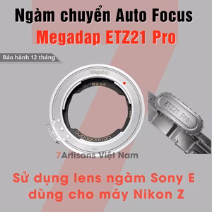Ngàm chuyển MEGADAP ETZ21 PRO dùng lens ngàm Sony  E cho máy Nikon Z