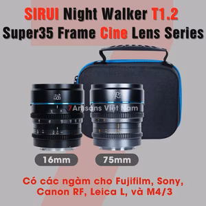 Set 2 lens SIRUI Night Walker T1.2 Super35 Cine 16mm và 75mm