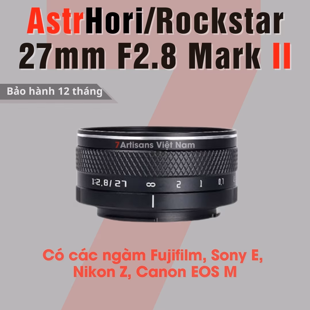 AstrHori/Rockstar 27mm F2.8 Mark II – Lens Pencake đa dụng
