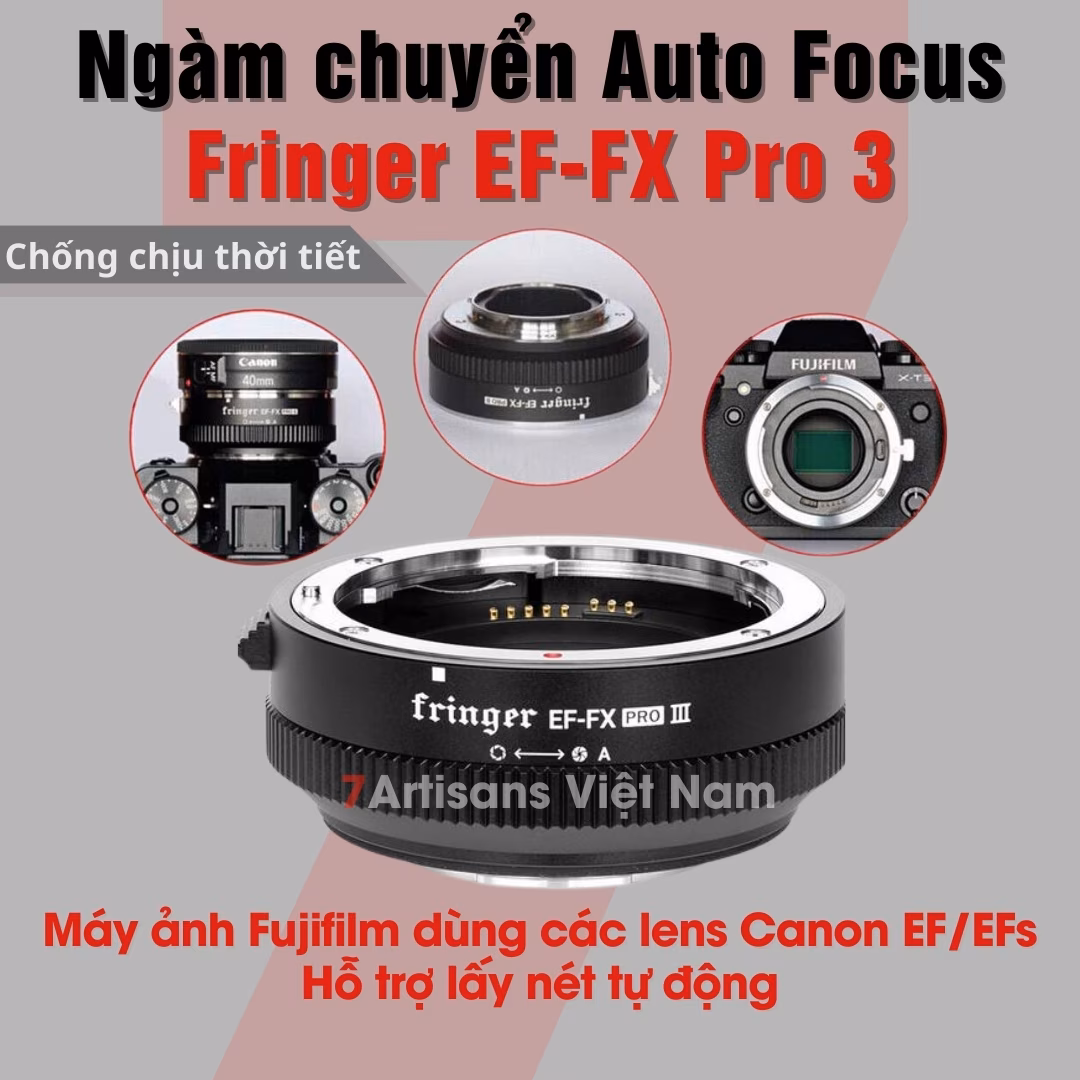 Ngàm chuyển Auto Focus siêu nhanh Fringer EF-FX Pro III – Lens Canon EF/EFs gắn máy Fujifilm