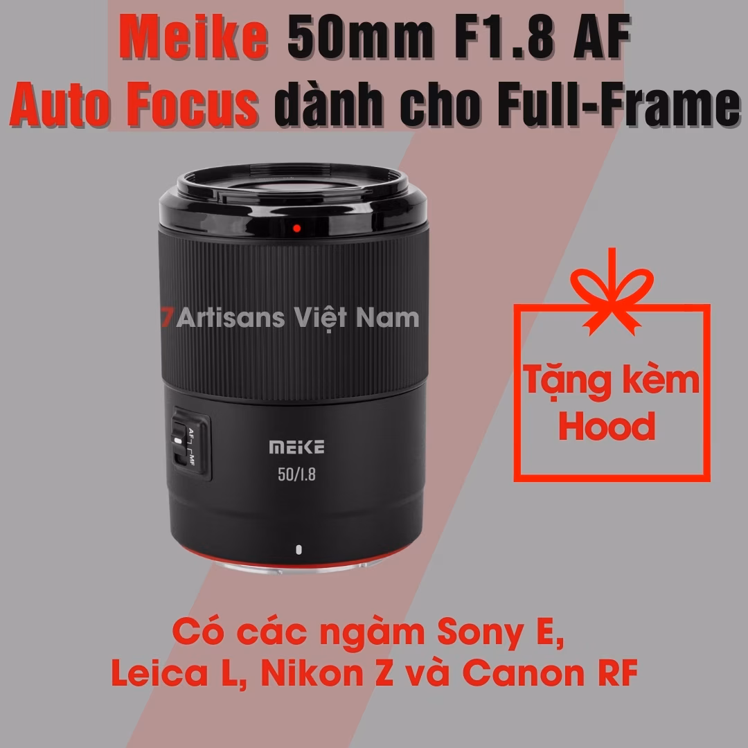 Meike AF 50mm F1.8 Auto Focus – Lấy nét tự động siêu nhanh dành cho Full-Frame