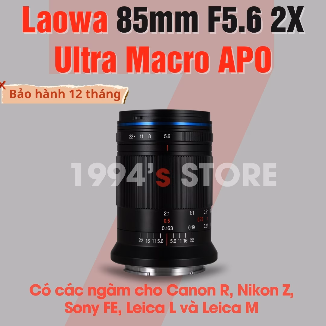 Laowa 85mm F5.6 2X Ultra Macro APO dành cho FullFrame