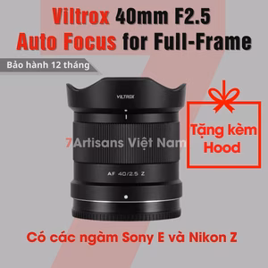Viltrox 40mm F2.5 Auto Focus lấy nét tự động