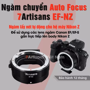 Ngàm chuyển 7Artisans dùng cho máy ảnh Nikon Z – Gắn các lens ngàm Canon EF