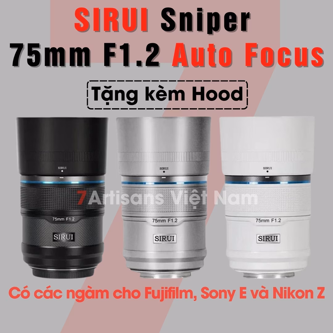 SIRUI 75mm F1.2 Auto Focus – Sirui Sniper AF lấy nét tự động