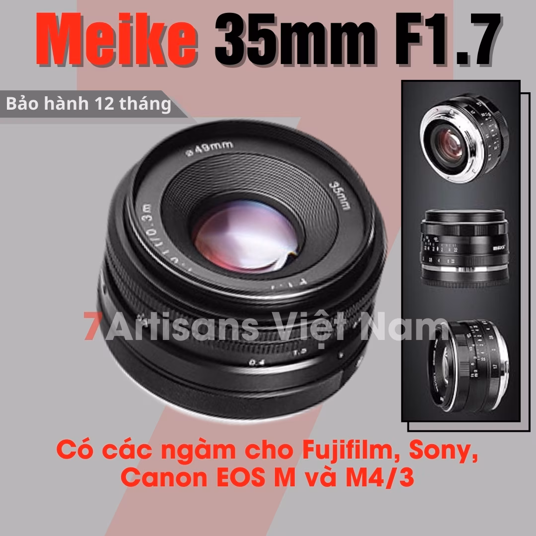 Meike 35mm F1.7 – Lens đa dụng