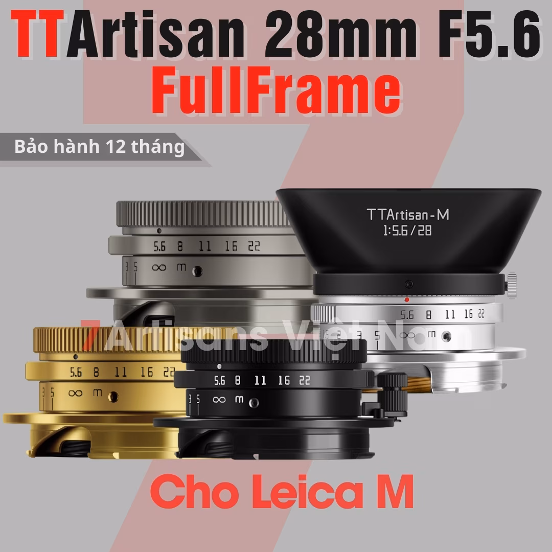 TTArtisan 28mm F5.6 Full-Frame cho Leica M – Lens chụp đường phố siêu nhỏ gọn và siêu đẹp