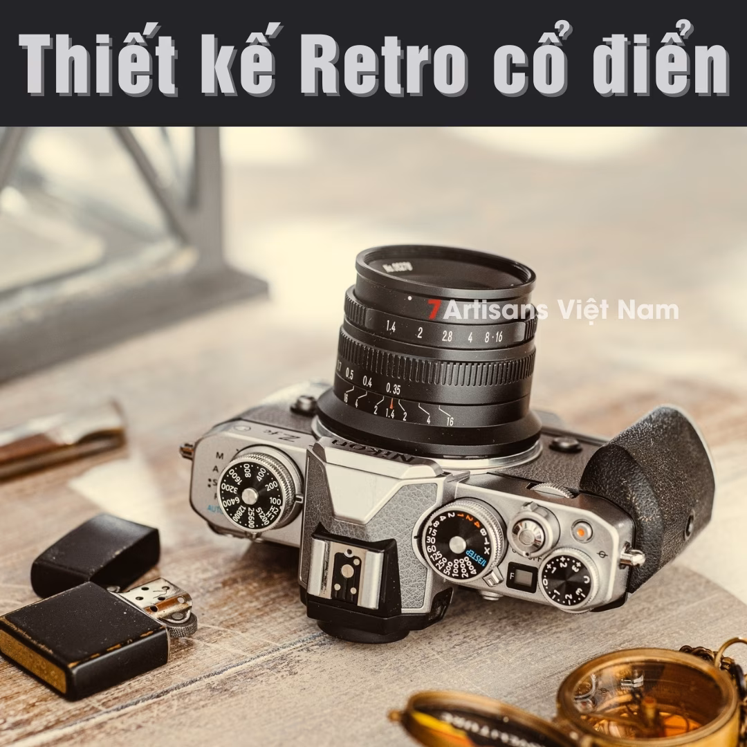 7Artisans 35mm F1.4 Mark II – Lens đa dụng