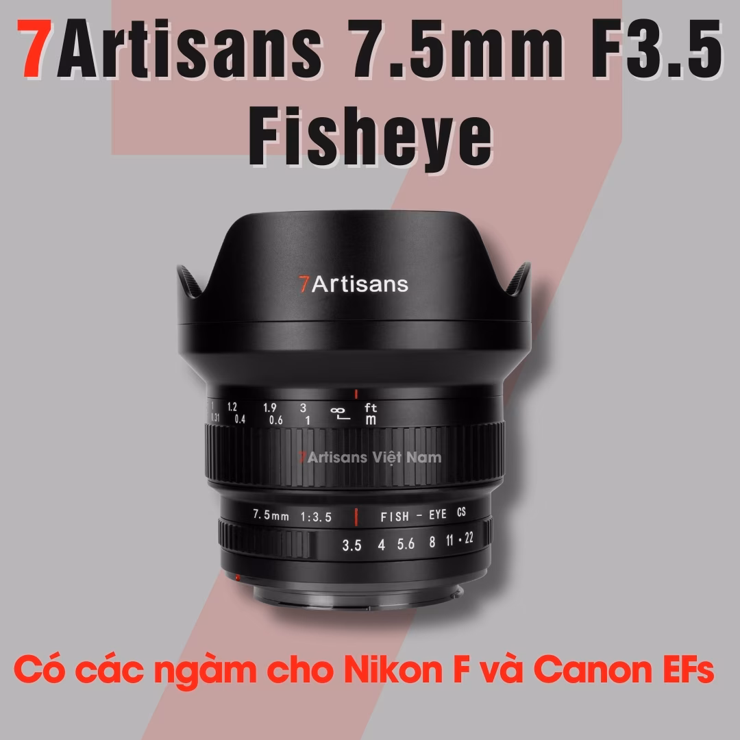 7Artisans 7.5mm F3.5 Fisheye