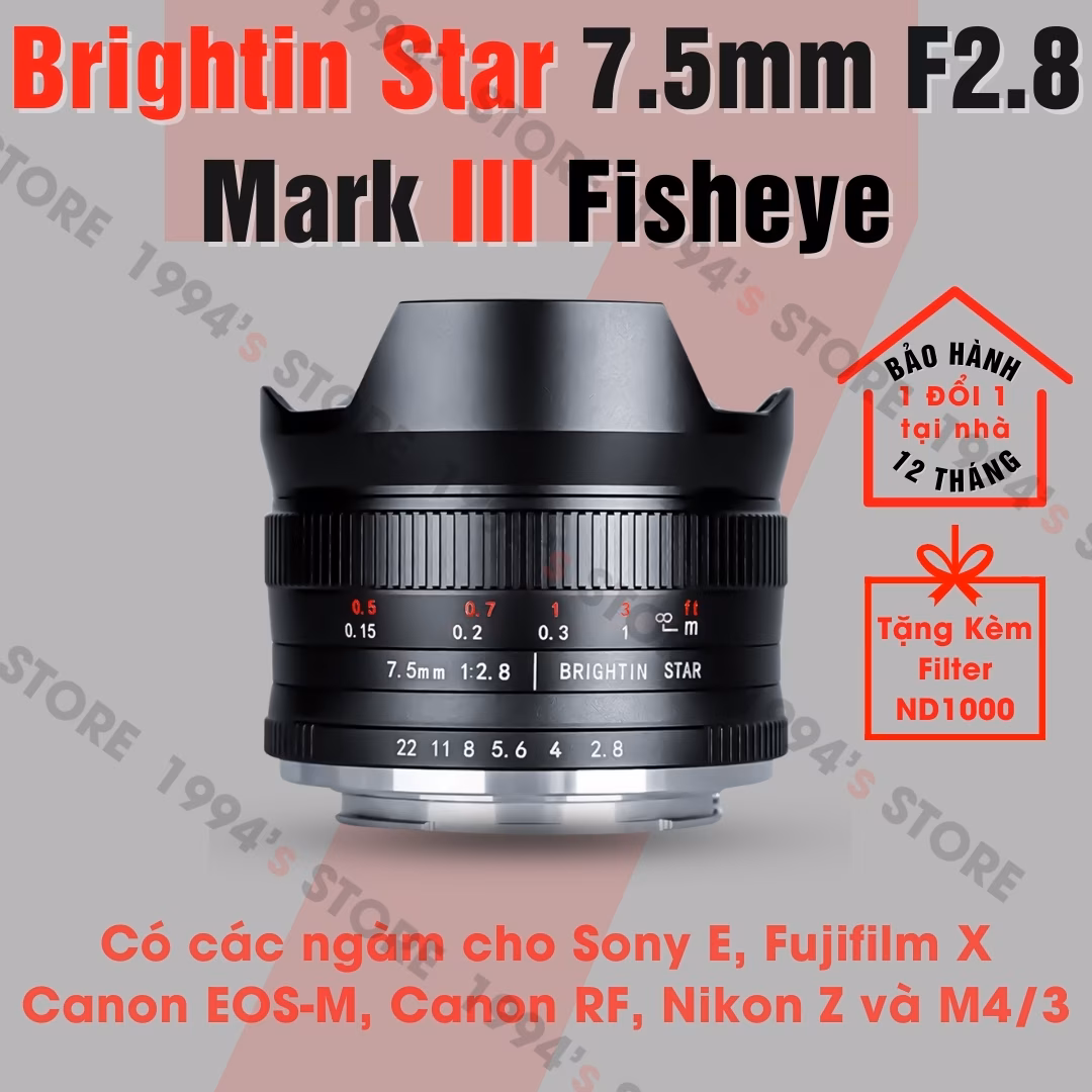 Brightin Star 7.5mm F2.8 III Fisheye - Tặng Filter ND1000