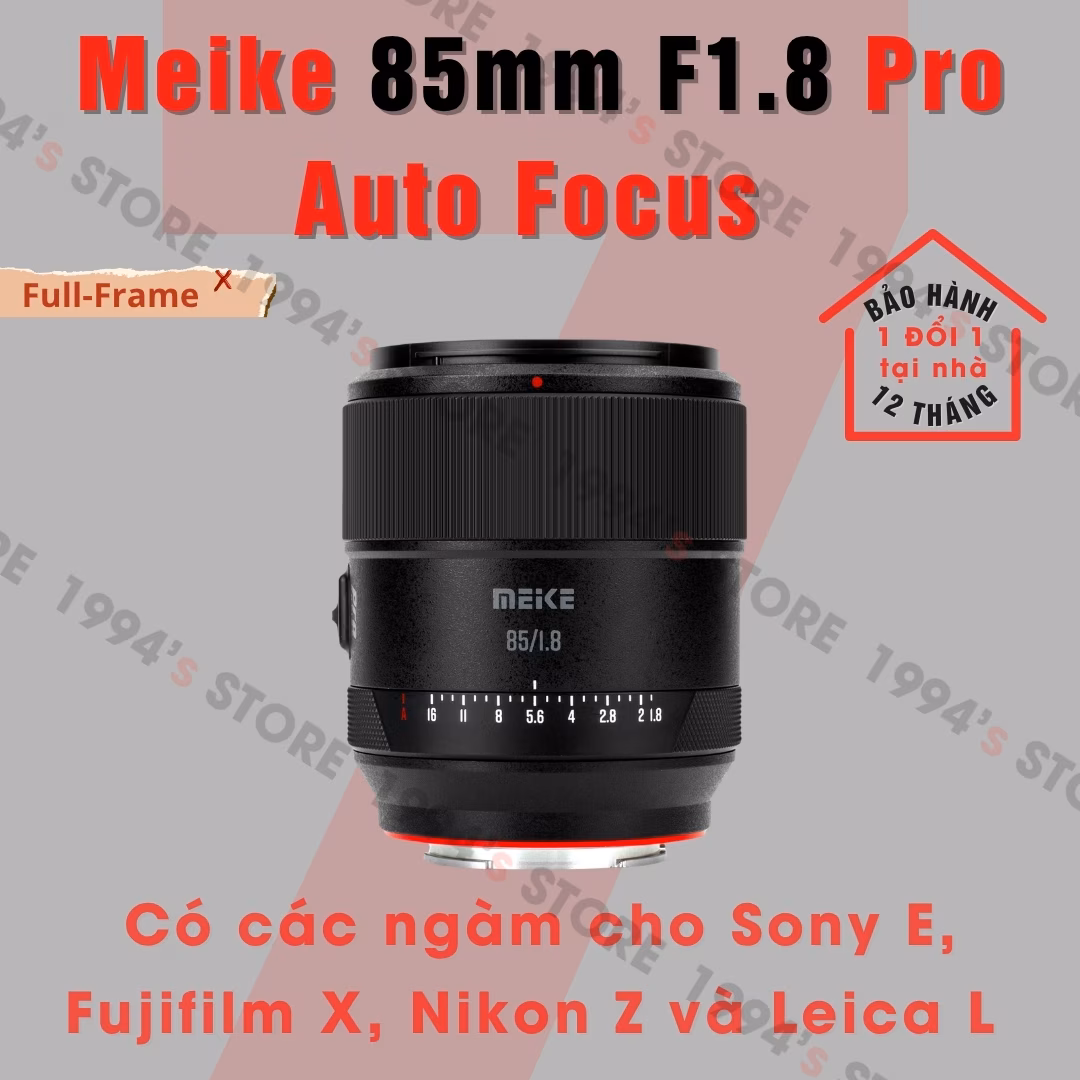 Meike 85mm F1.8 Pro AF - Lens chuyên chân dung cho Full-Frame