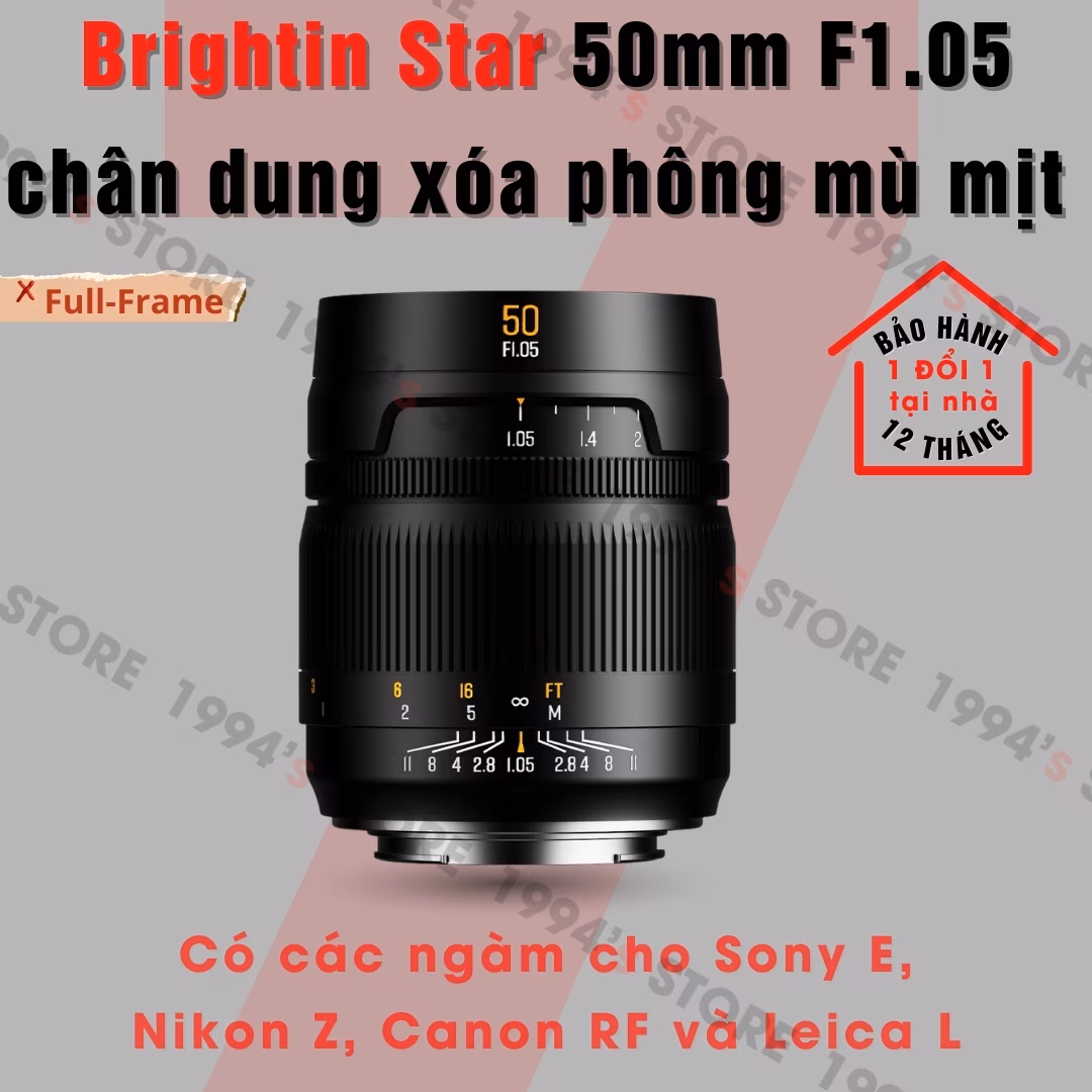 Brightin Star 50mm F1.05 - Lens chân dung xóa phông for Full-Frame
