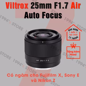 Viltrox 25mm F1.7 Air Auto Focus – Lens góc rộng đa dụng