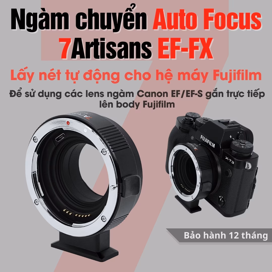 7Artisans EF-FX - Ngàm chuyển lấy nét tự động - Dành cho máy ảnh Fujifilm dùng lens của Canon EF