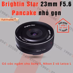 Brightin Star 23mm F5.6  – Lens góc rộng đa dụng for Full-Frame