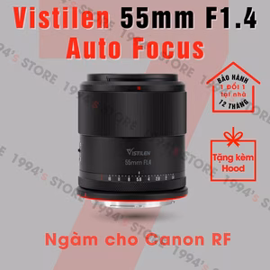 Vistilen 55mm F1.4 AF cho Canon EOS R – Lens chân dung xóa phông
