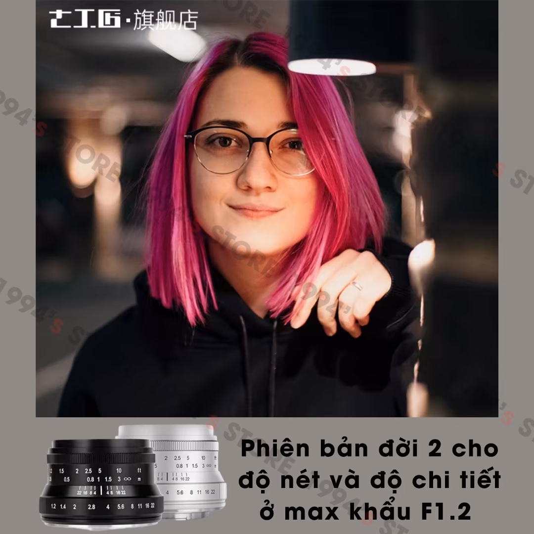 Ống kính 7Artisans 35mm F1.2 Mark II - Đa dụng khẩu độ lớn