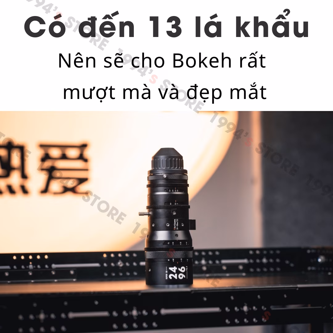 7Artisans 24-96mm T2.9 zoom quang học 4X