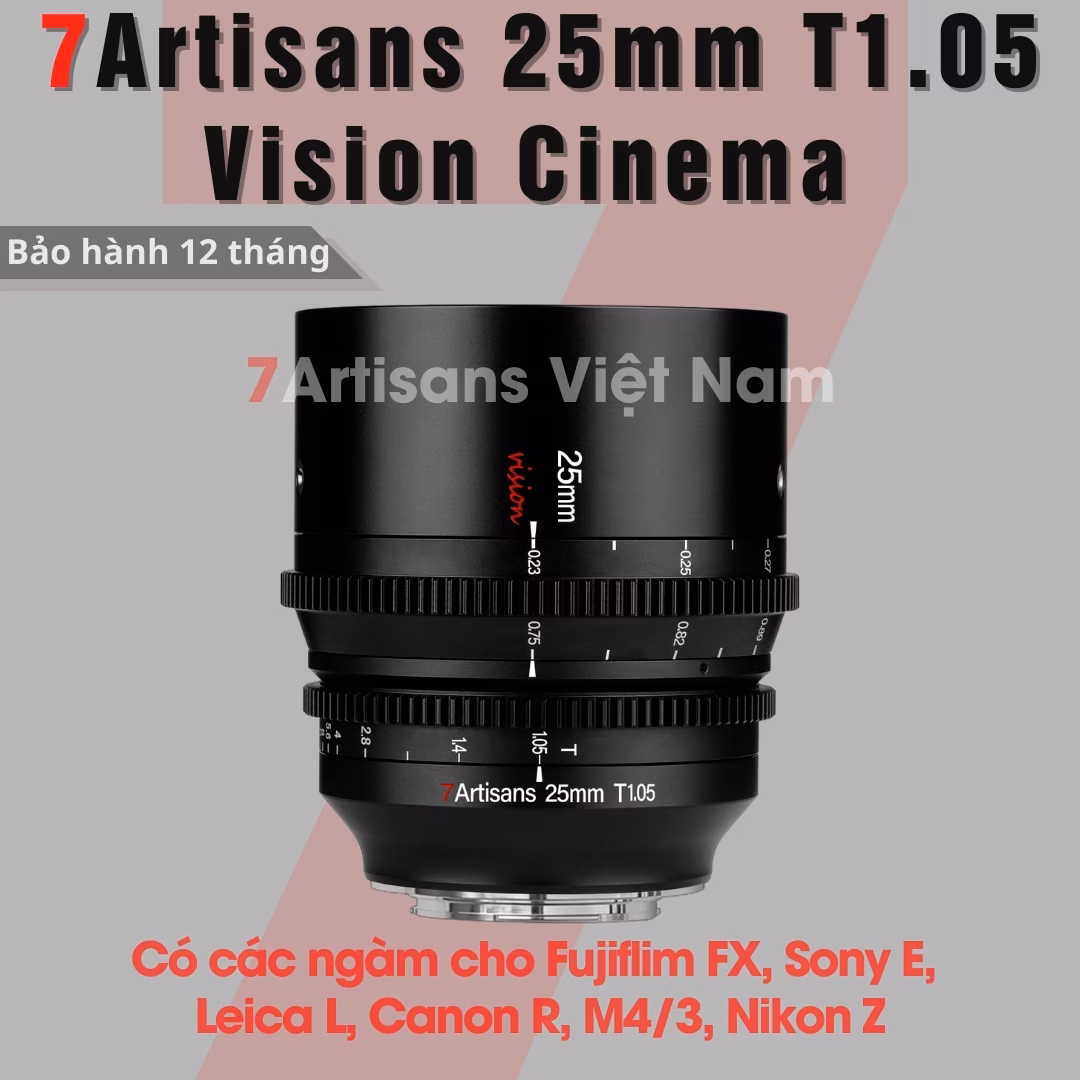 7Artisans 25mm T1.05 Vision Cine Lens chính hãng