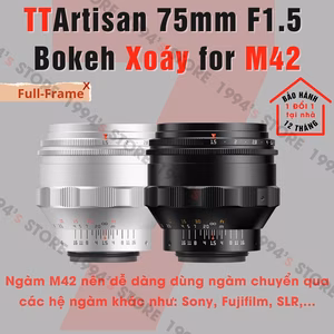 TTArtisan 75mm F1.5 Swirly Bokeh Full-Frame for M42 - Bokeh Xoáy