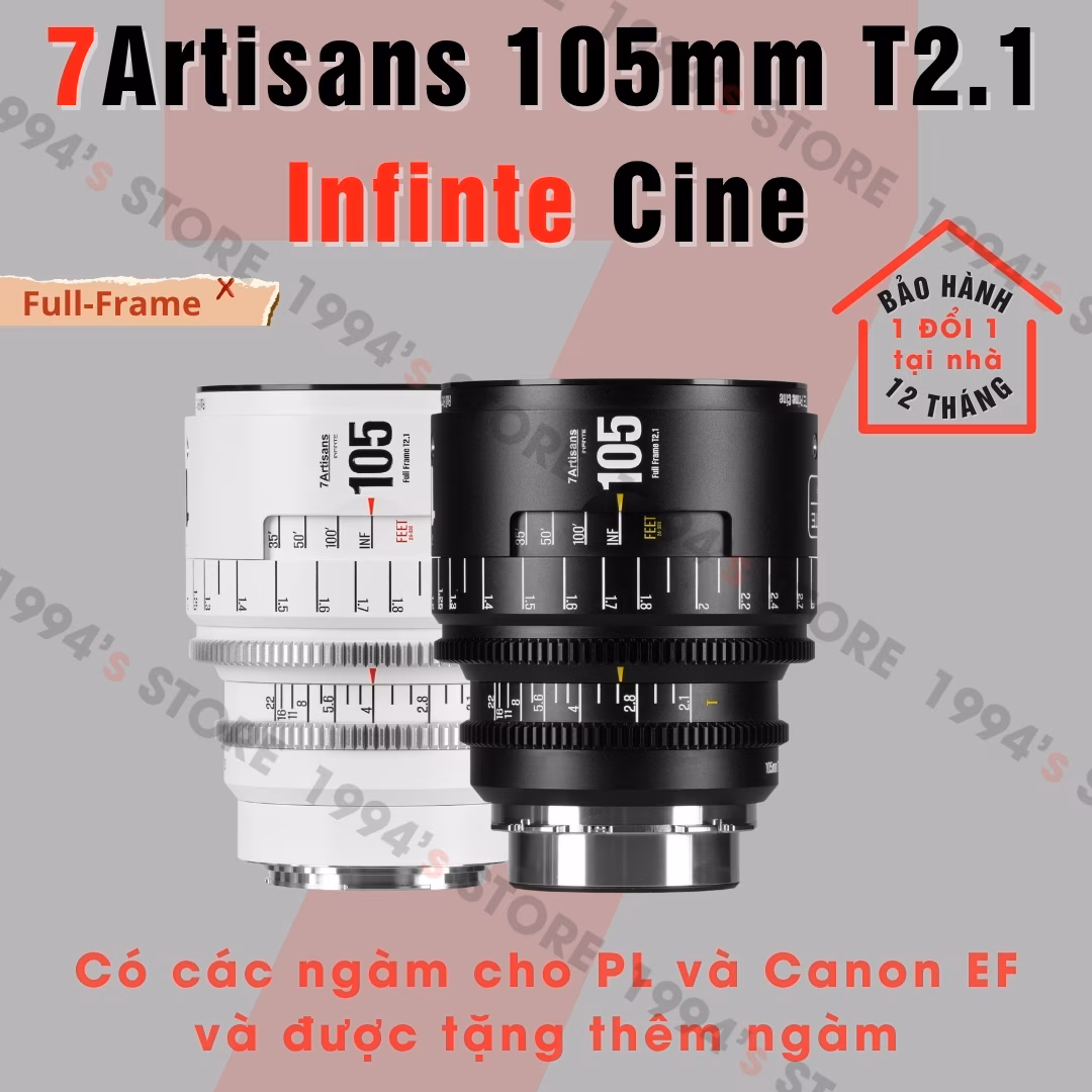 Ống kính 7Artisans 105mm T2.1 Infinte Cine ngàm Canon EF/ngàm PL
