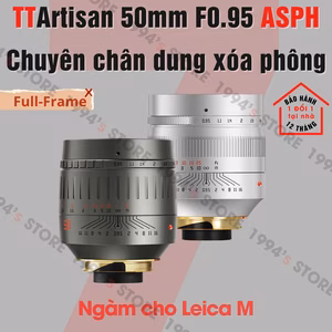 TTArtisan 50mm F0.95 ASPH FullFrame – Lens chụp chân dung xóa phông mù mịt cho cho Leica M