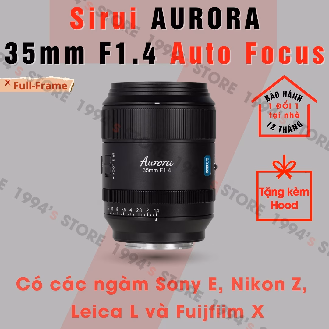 Ống kính Sirui Aurora 35mm F1.4 AF Full-Frame Sony/Nikon/Fuji/Leica