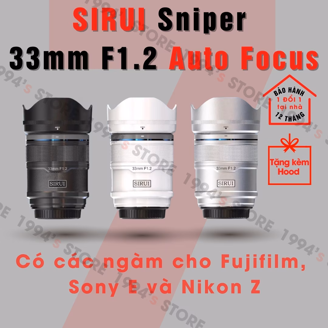 SIRUI 33mm F1.2 Sniper AF chính hãng