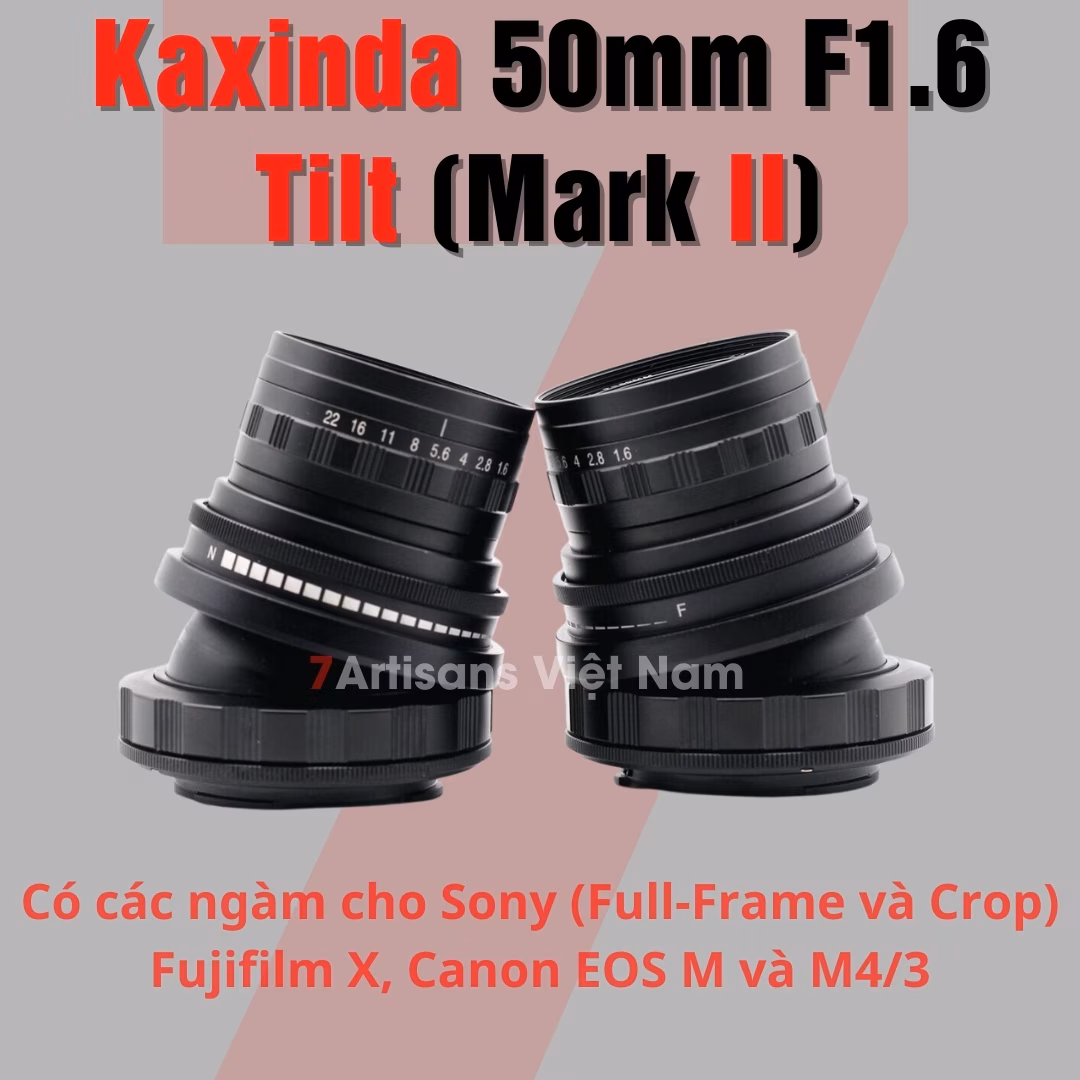 Kaxinda 50mm F1.6 Tilt Mark 2 chính hãng