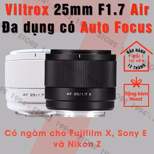 Ống kính Viltrox 25mm F1.7 AF Air cho Fujifilm/Sony/Nikon