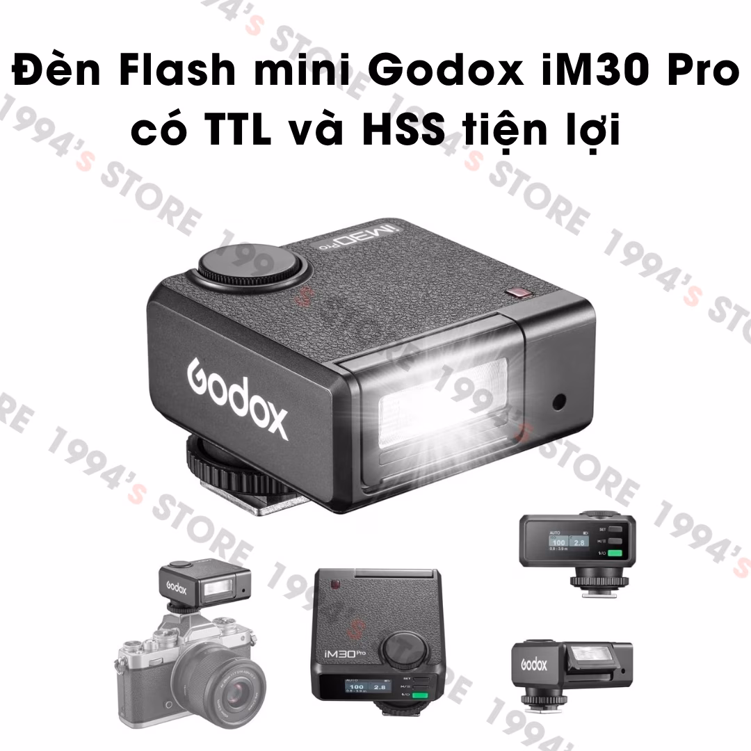Đèn Flash Godox iM30 Pro Có Auto TTL Và HSS Retro Cho Mọi Máy Ảnh
