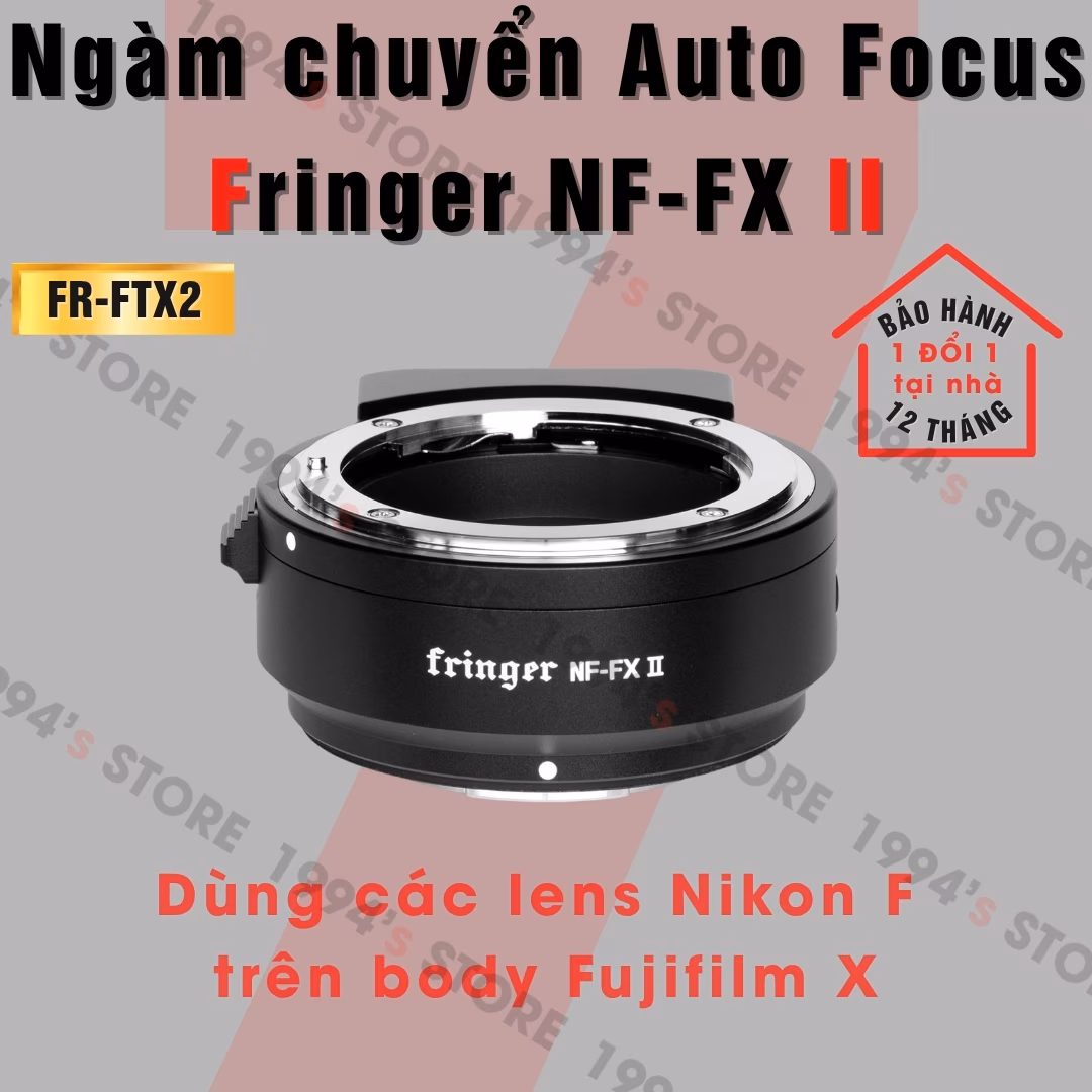 Ngàm chuyển Auto Focus Fringer NF-FXII (FR-FTX2) - Nikon F sang Fujifilm X - Chính hãng