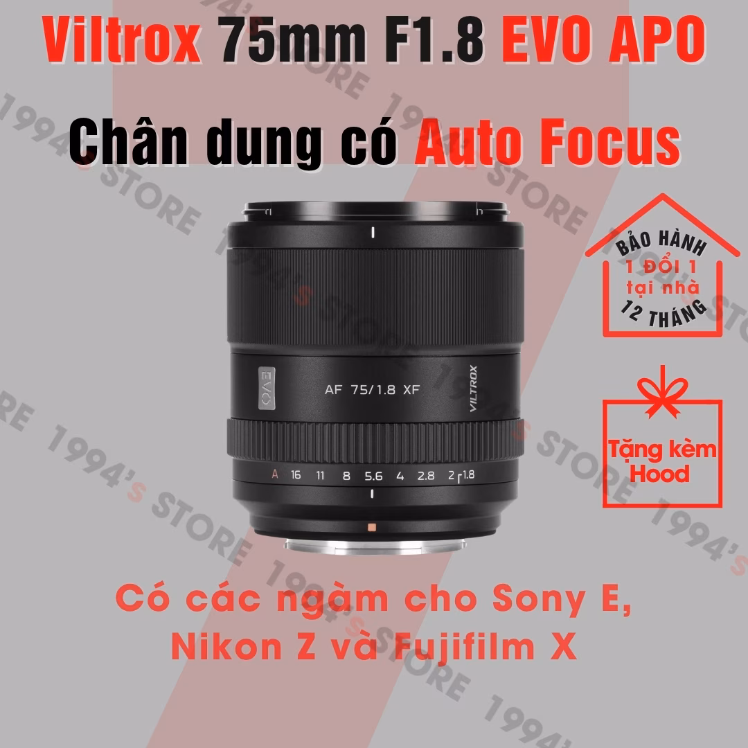 Ống kính Viltrox 75mm F1.8 EVO AF for Fujifilm/Sony/Nikon Z