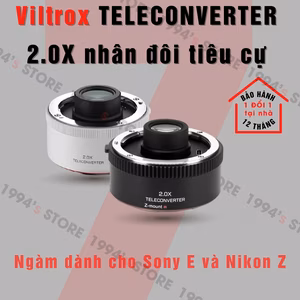 Ngàm Chuyển Viltrox TELECONVERTER 2.0X Cho Sony E / Nikon Z - Nhân Đôi Tiêu Cự - Bảo Hành 12 Tháng