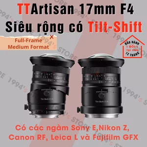 Ống kính TTArtisan 17mm F4 Tilt Shift for Full-Frame